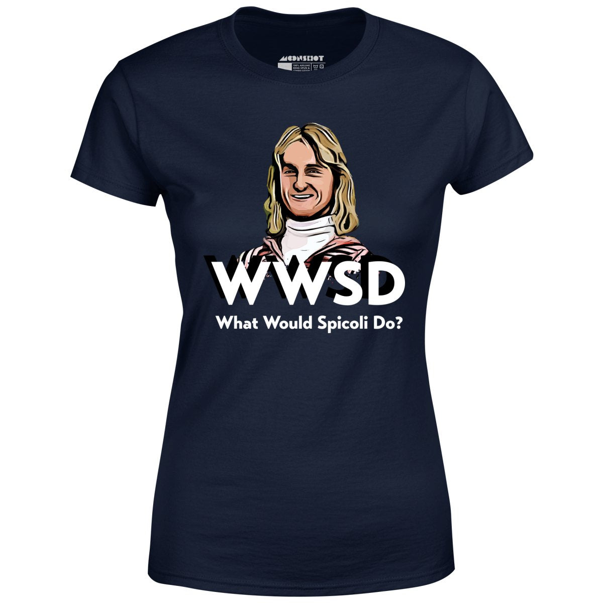 What Would Spicoli Do? - Women's