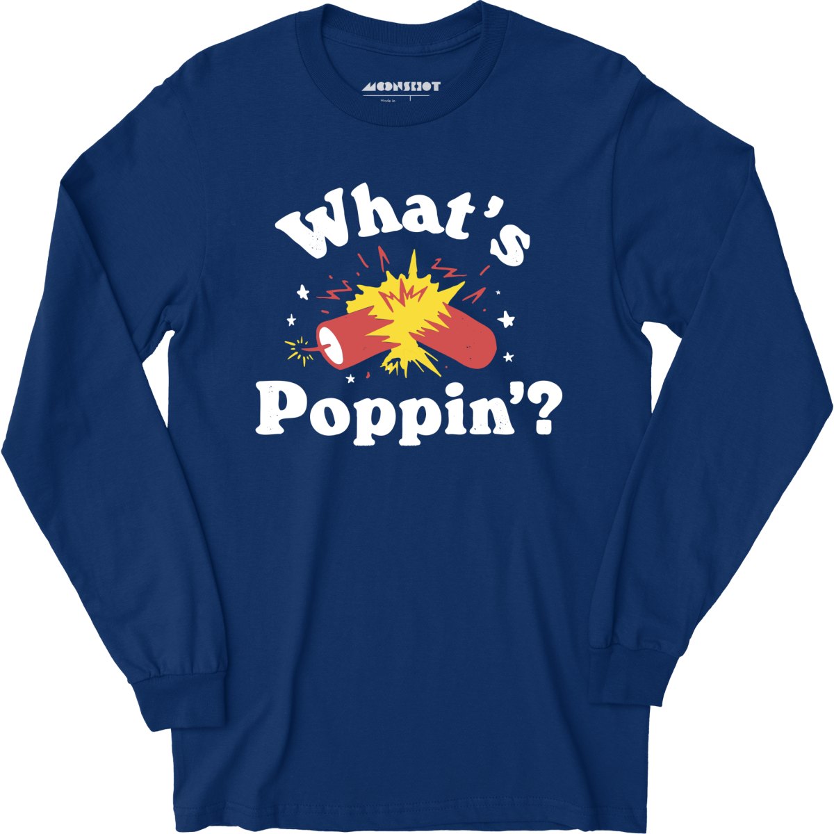 What's Poppin'? Firecracker - Long Sleeve