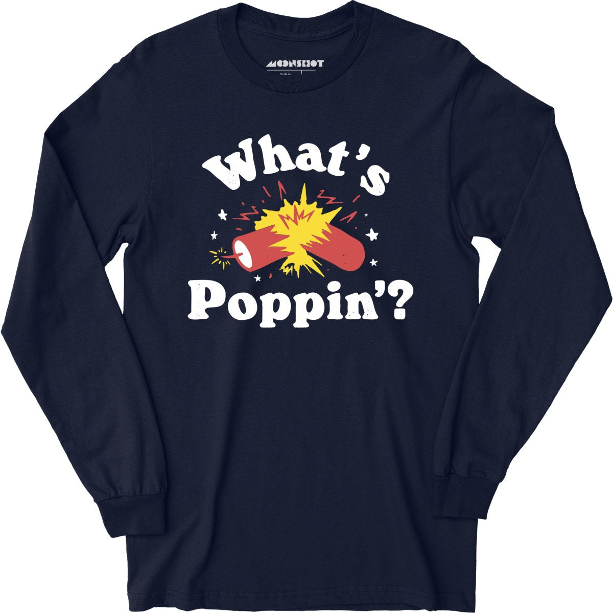What's Poppin'? Firecracker - Long Sleeve