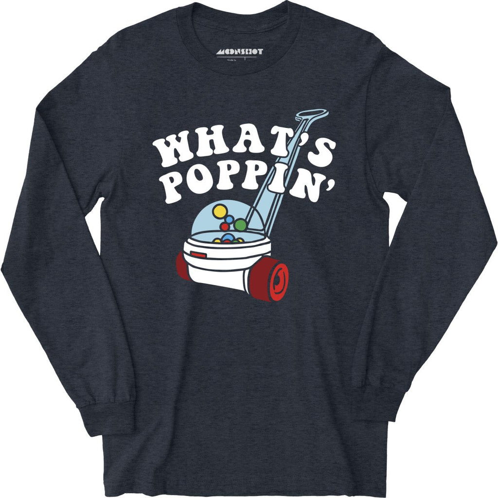 What's Poppin' - Long Sleeve