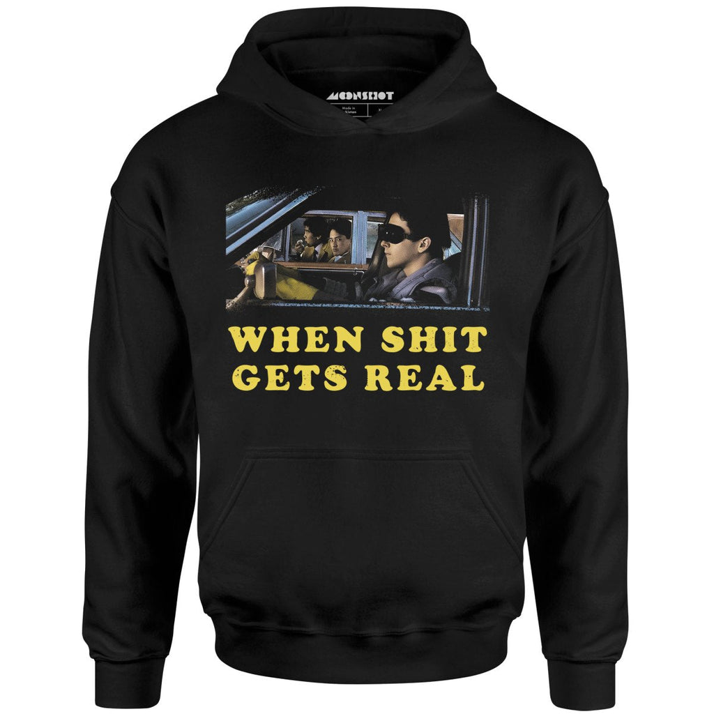 When It Gets Real - Unisex