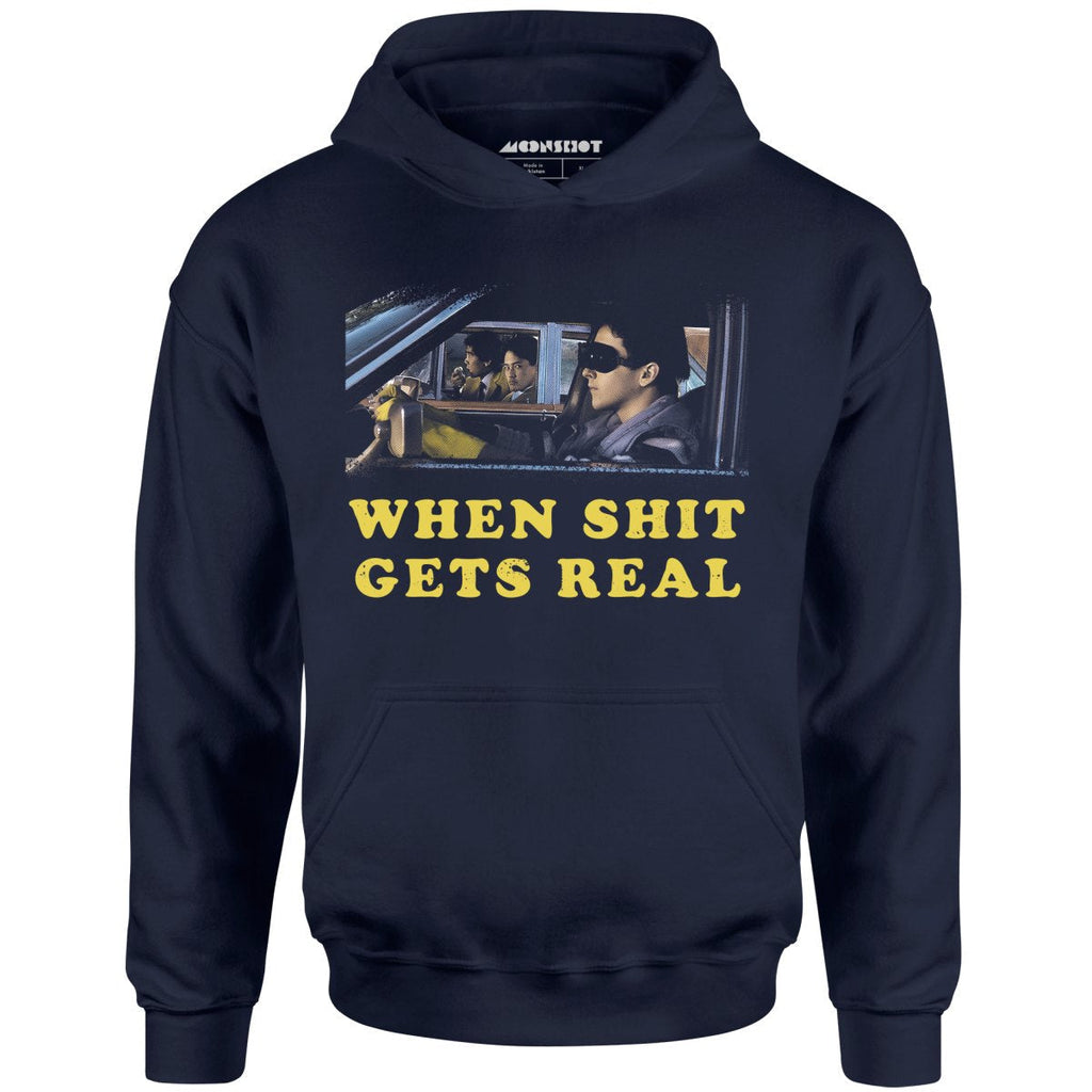 When It Gets Real - Unisex