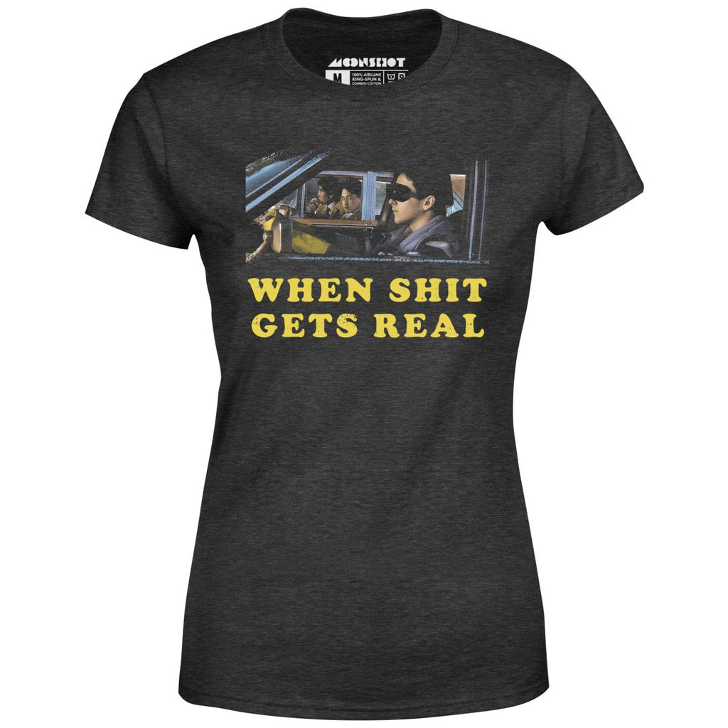 When It Gets Real - Women's