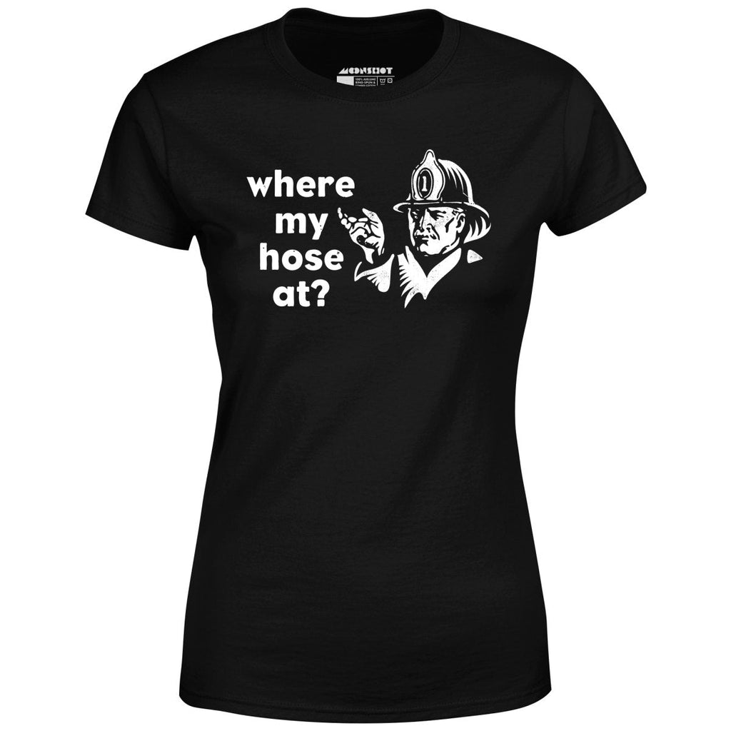 Where My Hose At? - Women's