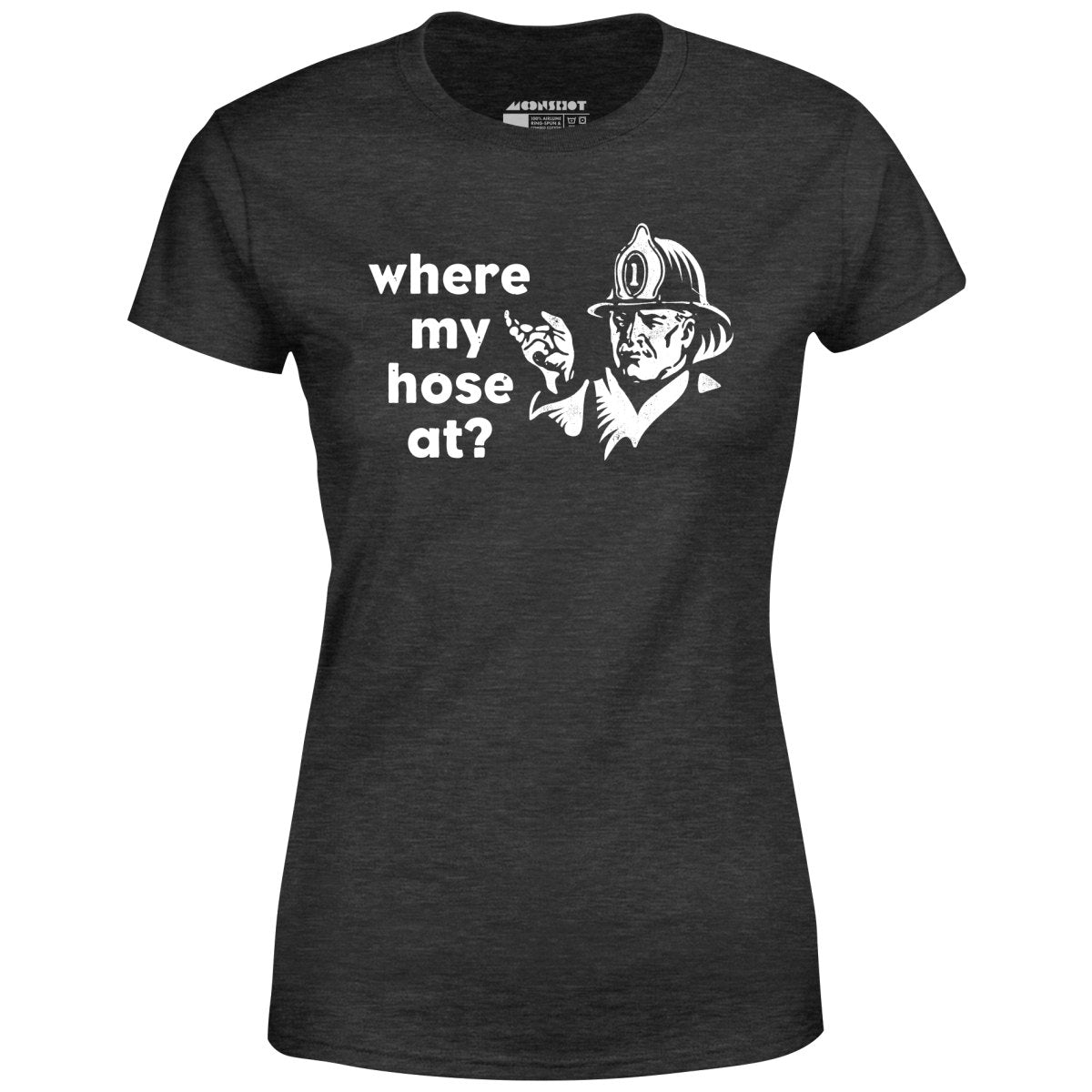 Where My Hose At? - Women's