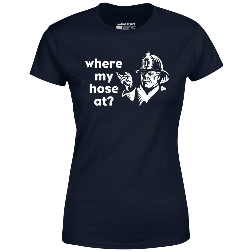 Where My Hose At? - Women's