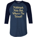 Where's the Tylenol? - 3/4 Sleeve Raglan