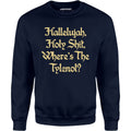 Where's the Tylenol? - Unisex