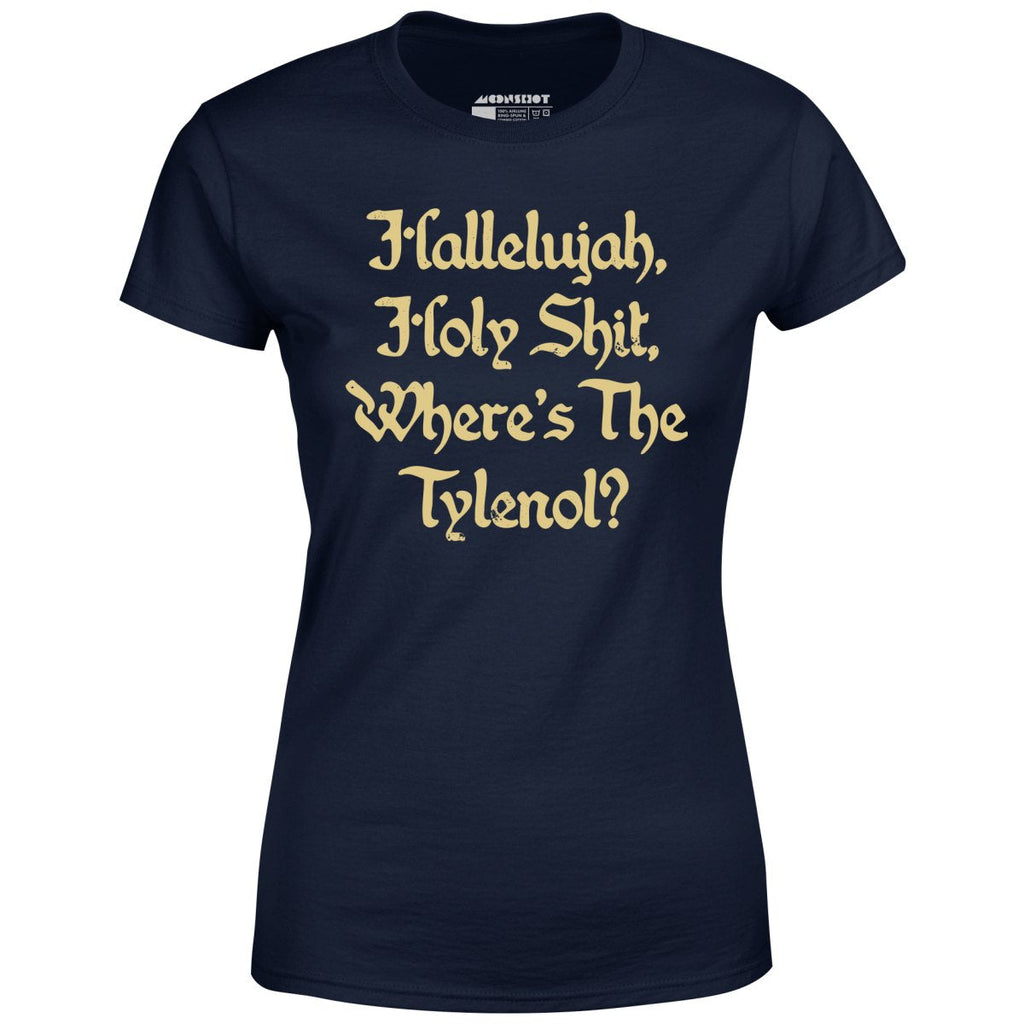 Where's the Tylenol? - Women's