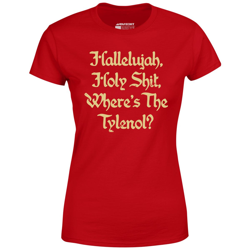 Where's the Tylenol? - Women's