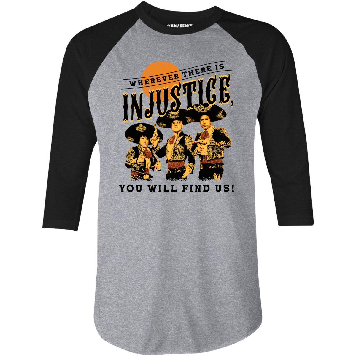 Wherever There is Injustice - 3/4 Sleeve Raglan
