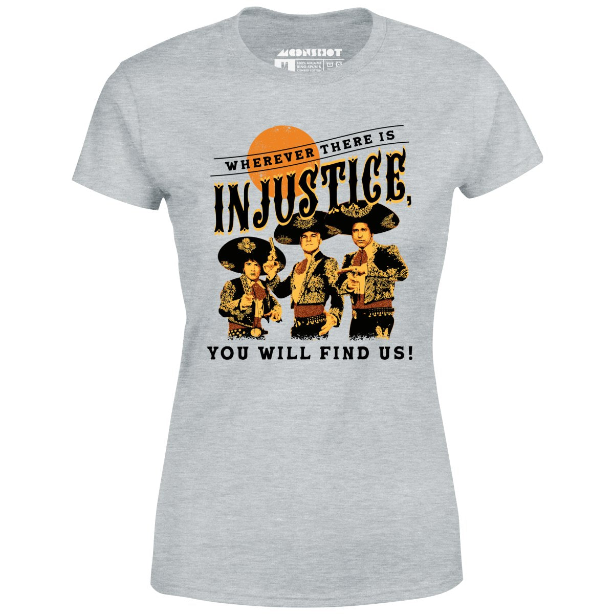 Wherever There is Injustice - Women's