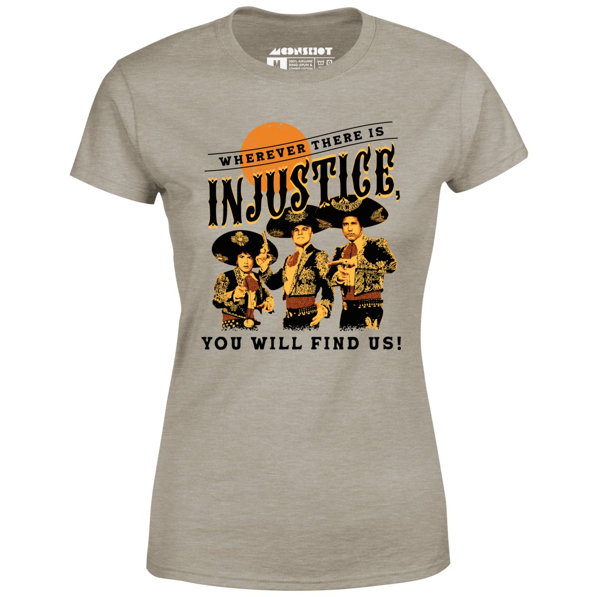 Wherever There is Injustice - Women's