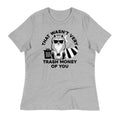 That Wasn't Very Trash Money Of You Women's Signature Tee
