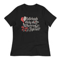 Where's The Tylenol? Women's Signature Tee