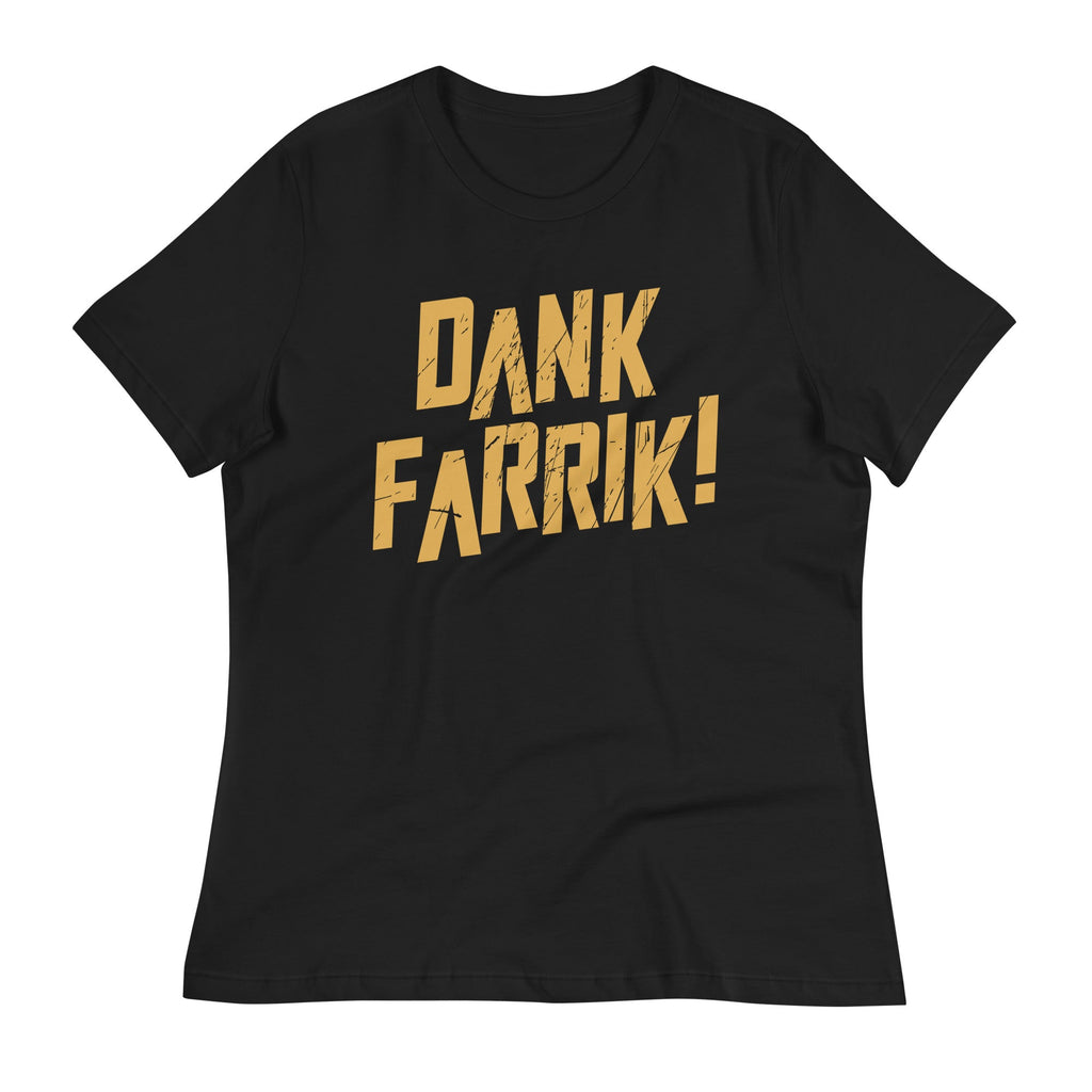 Dank Farrik! Women's Signature Tee