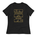 Attempted Murder Women's Signature Tee