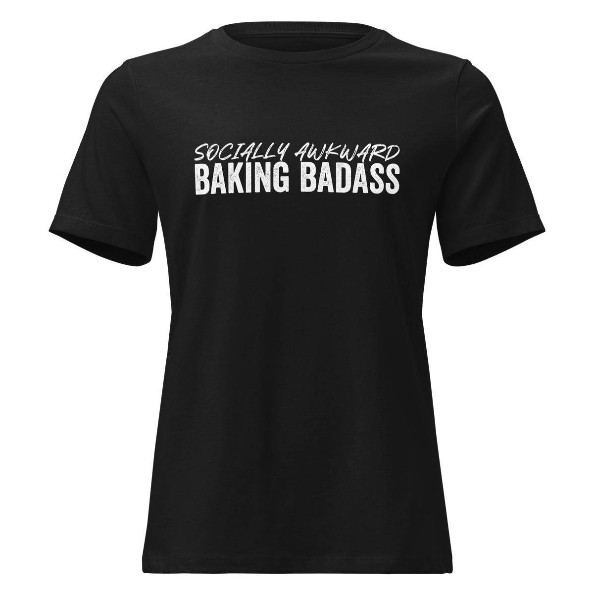 Baking Badass Women's Relaxed Tee