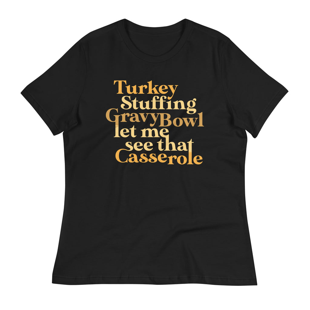 Turkey Stuffing Gravy Bowl Women's Signature Tee