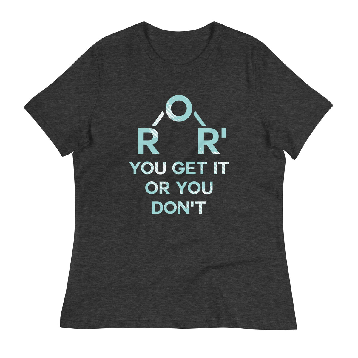 Ether You Get It Or You Don't Women's Signature Tee