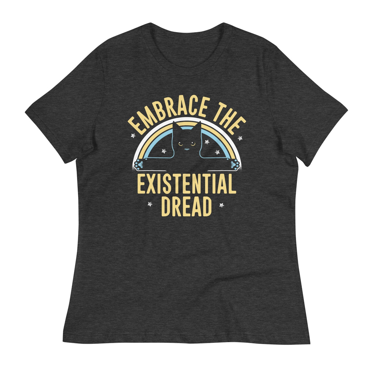 Embrace The Existential Dread Women's Signature Tee