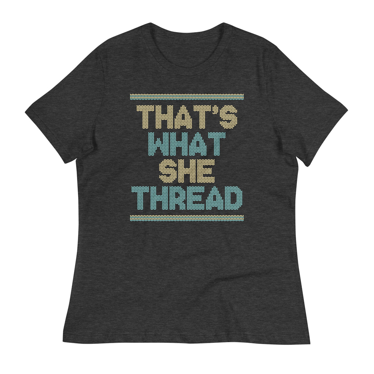 That's What She Thread Women's Signature Tee