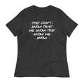 They Don't Know That We Know Women's Signature Tee