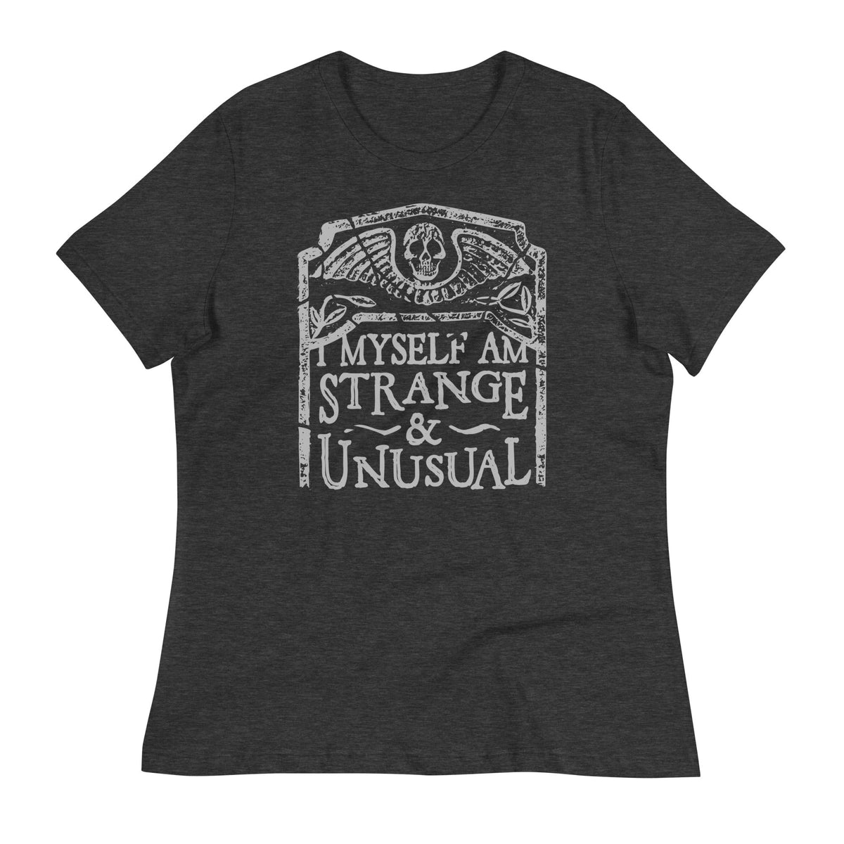 I Myself Am Strange And Unusual Women's Signature Tee