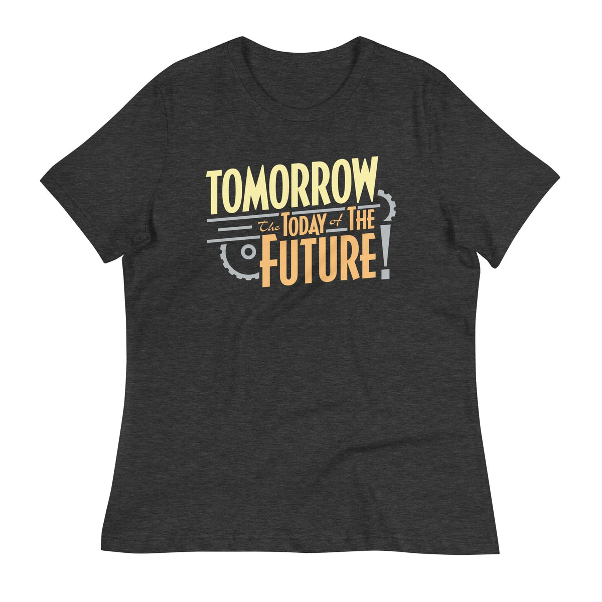 Tomorrow, The Today Of The Future Women's Signature Tee