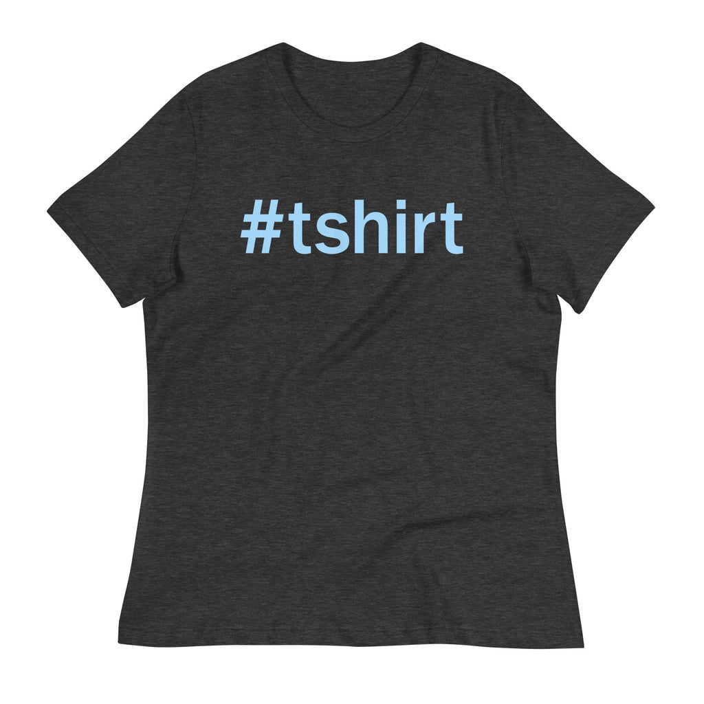 Hashtag Women's Signature Tee