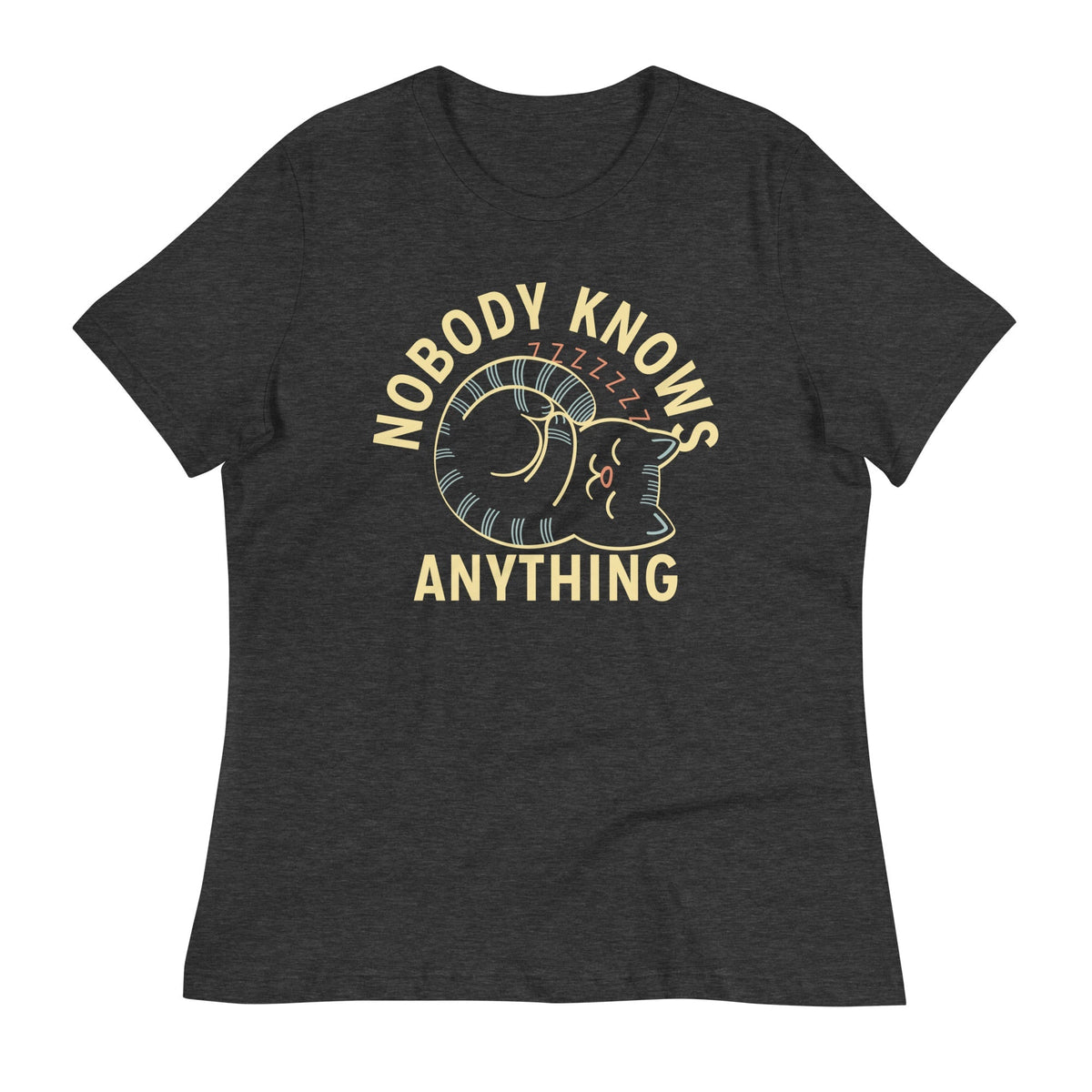 Nobody Knows Anything Women's Signature Tee
