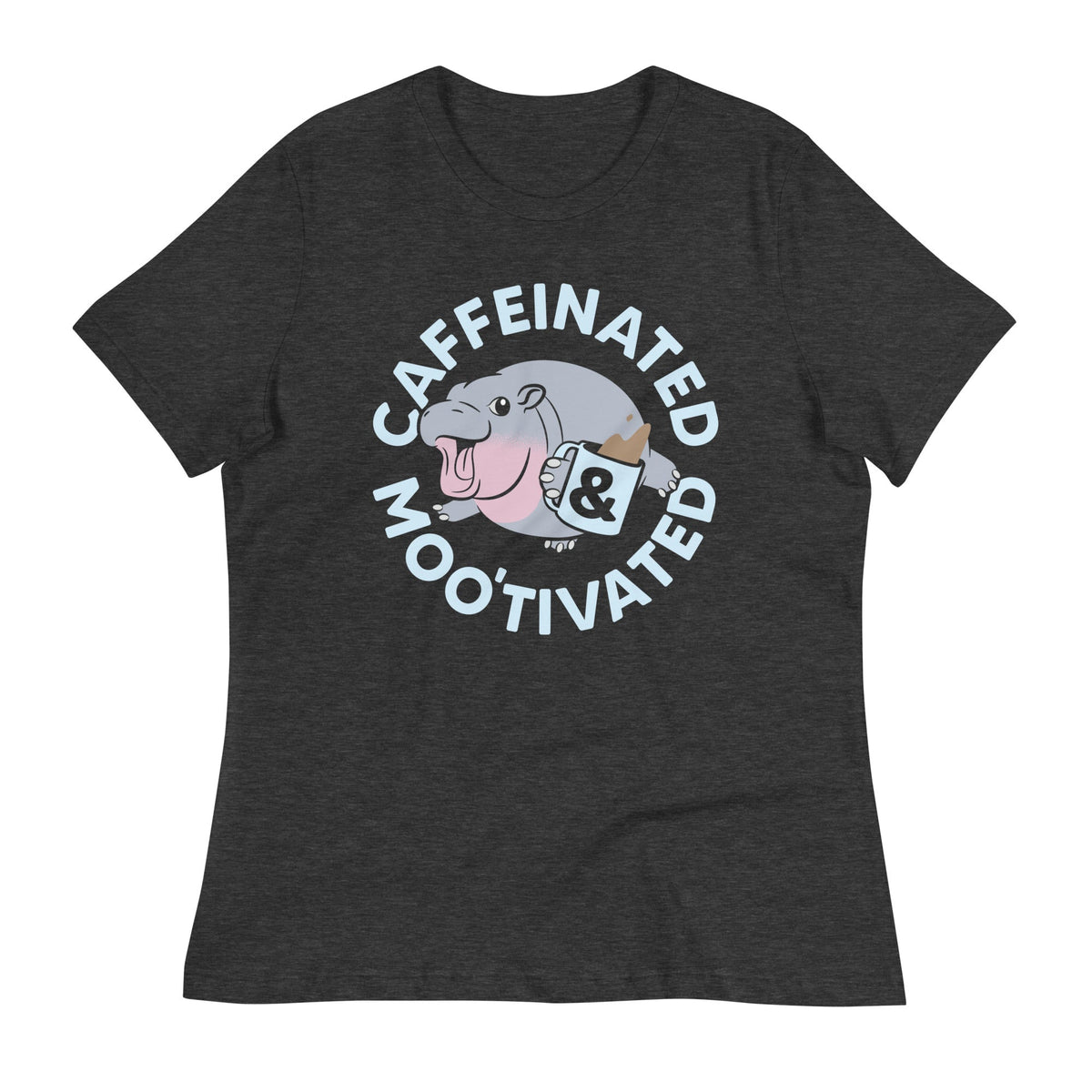 Caffeinated & Moo'tivated Women's Signature Tee
