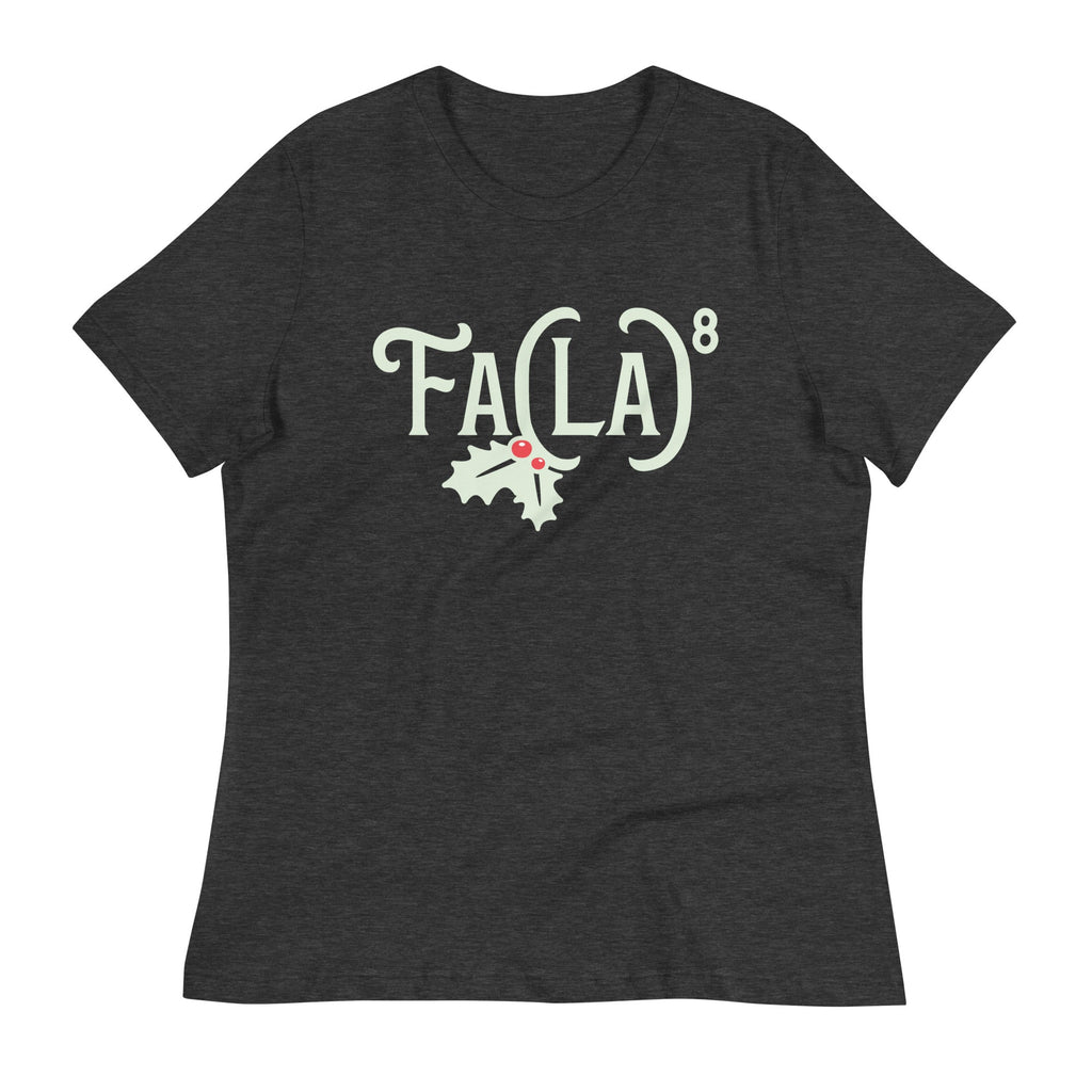 Fa LaLaLaLaLaLaLaLa Women's Signature Tee