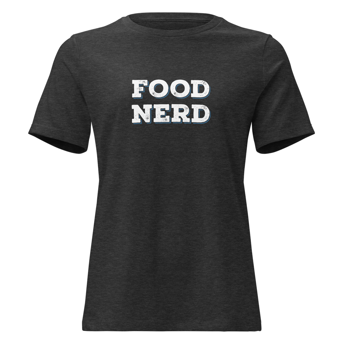 Food Nerd Women's Relaxed
