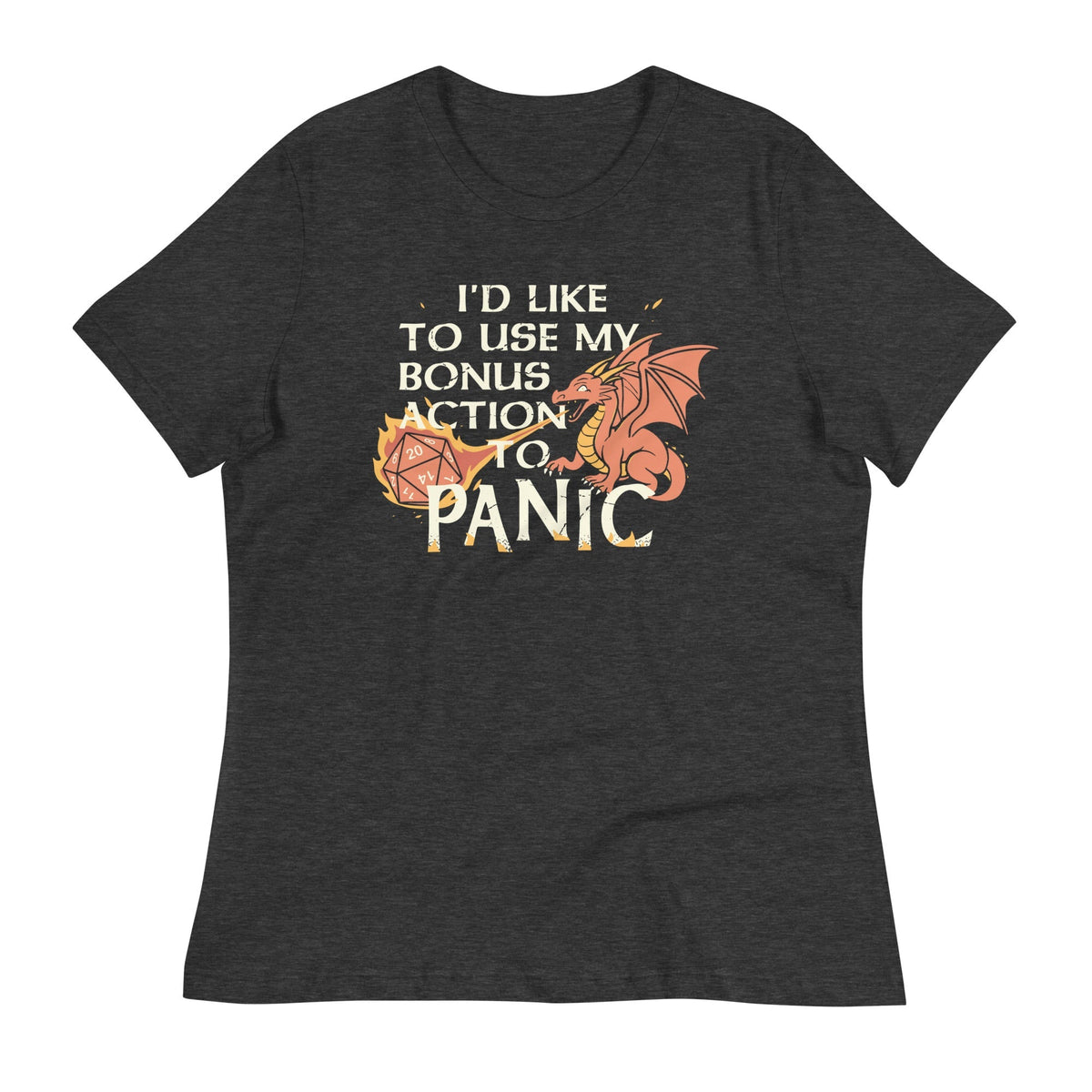 I'd Like To Use My Bonus Action To Panic Women's Signature Tee
