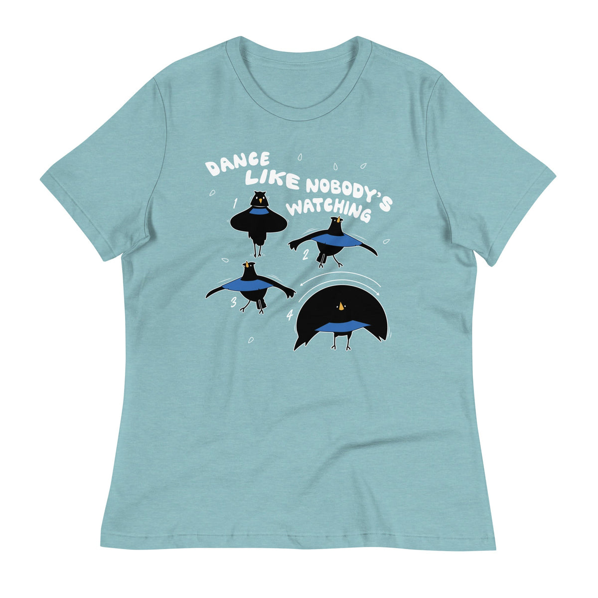 Dance Like Nobody's Watching Women's Signature Tee