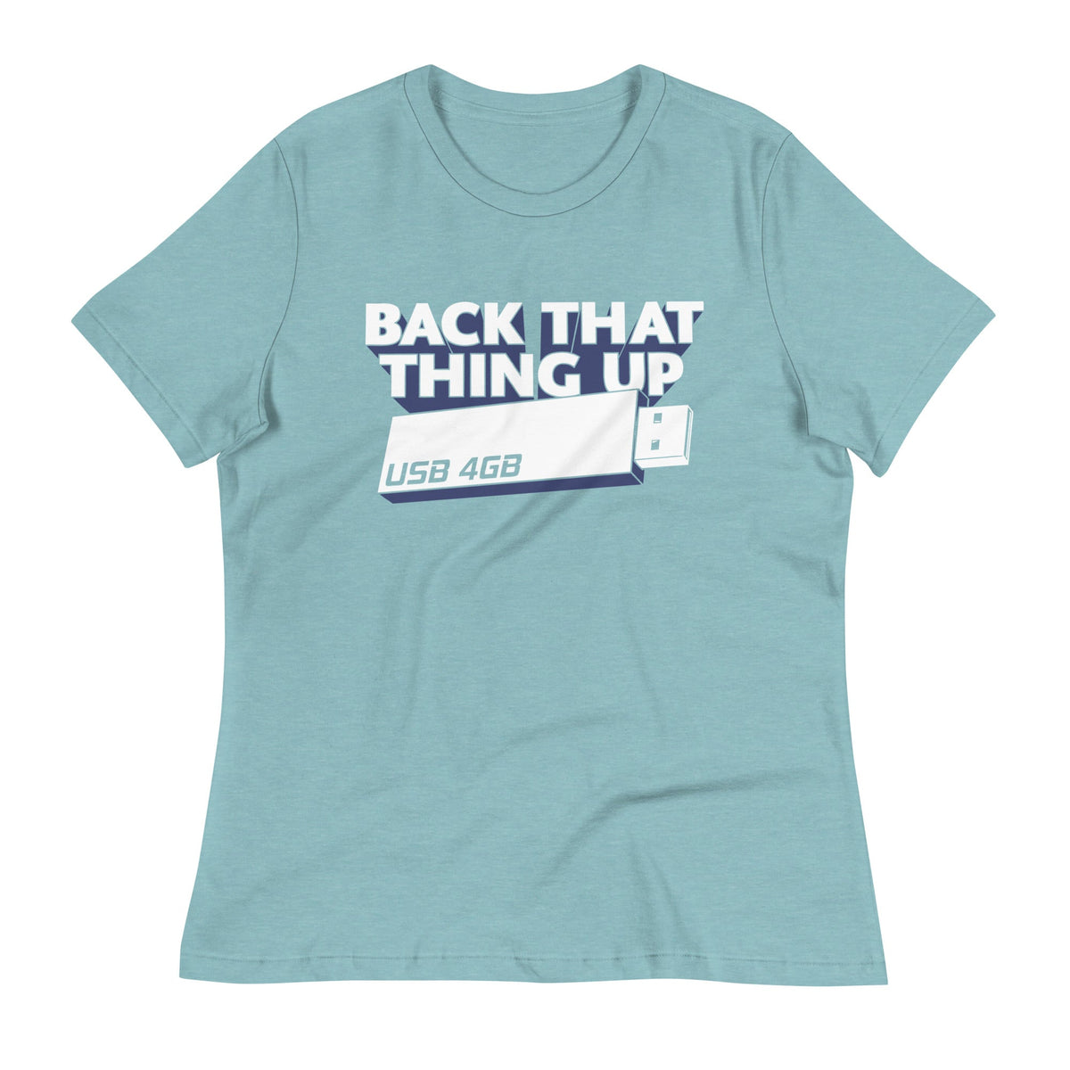 Back That Thing Up Women's Signature Tee
