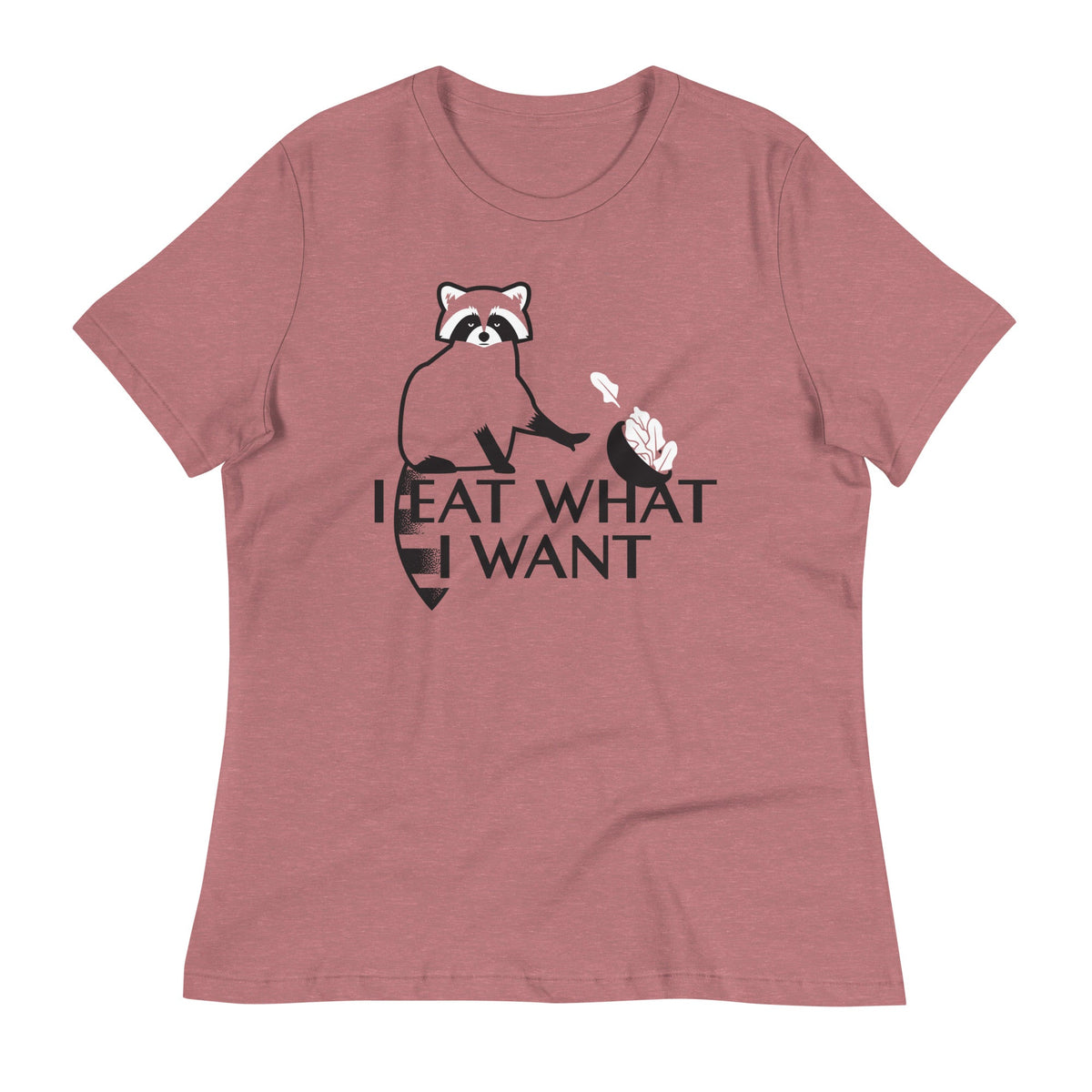 I Eat What I Want Women's Signature Tee