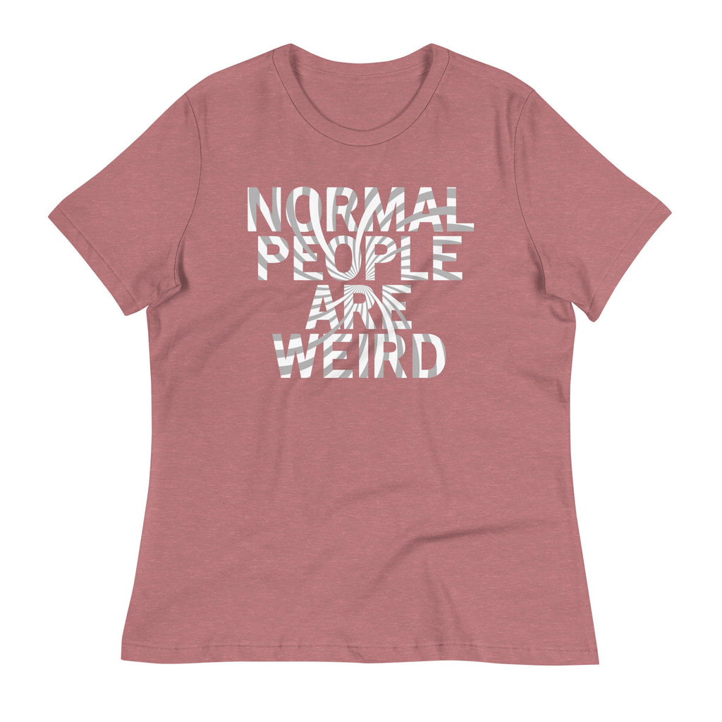 Normal People Are Weird Women's Signature Tee