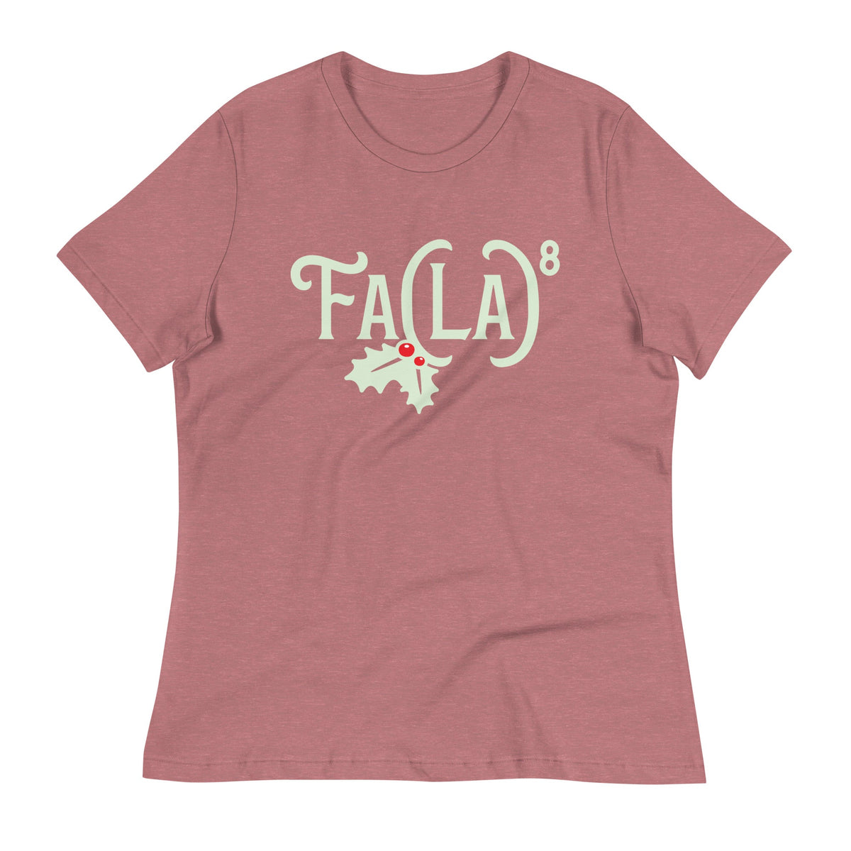 Fa LaLaLaLaLaLaLaLa Women's Signature Tee