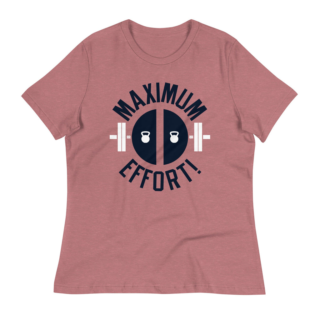 Maximum Effort! Women's Signature Tee
