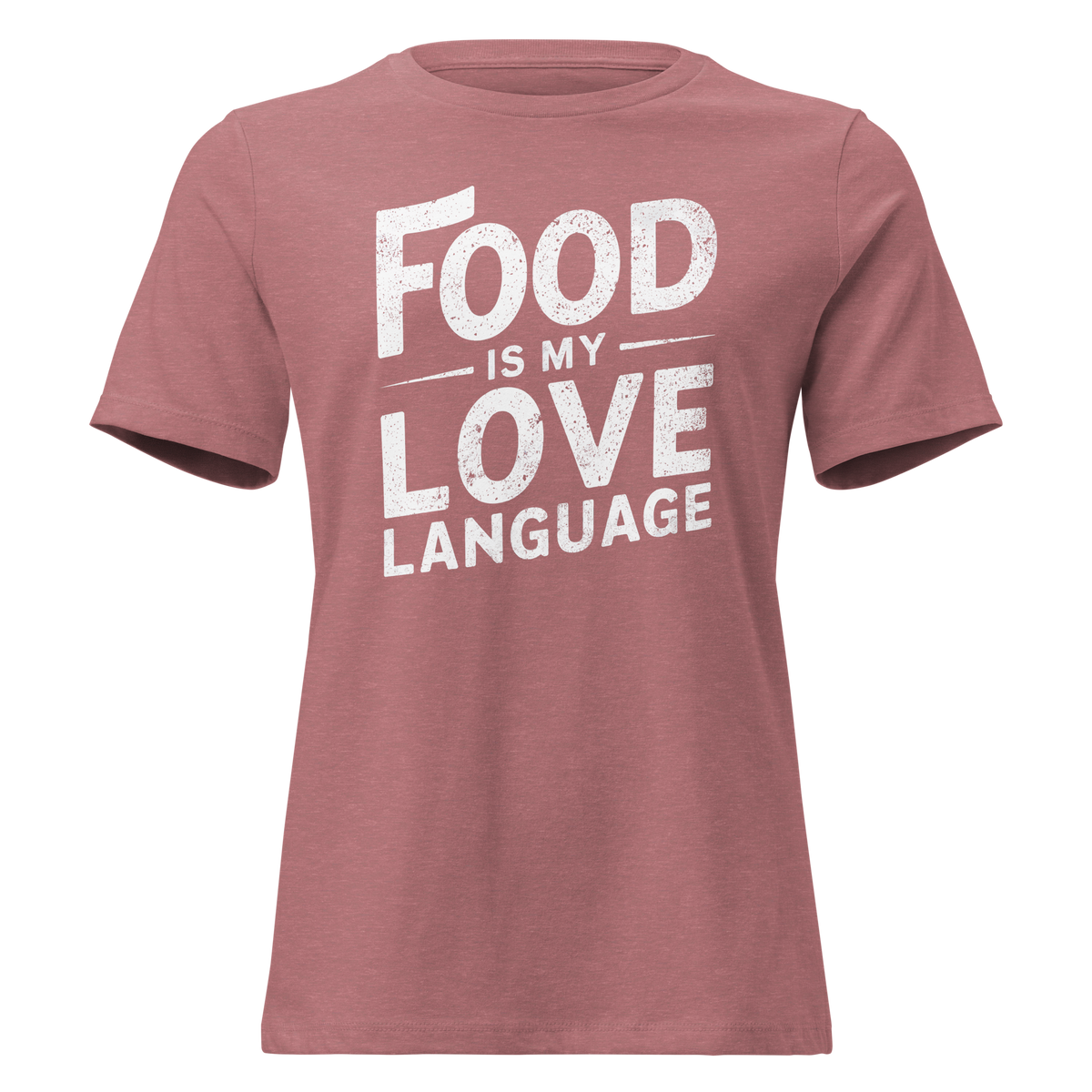 Food Is Love Women's Relaxed
