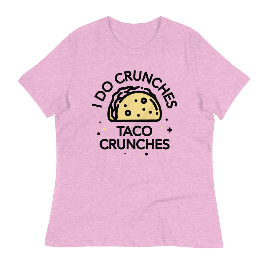 I Do Crunches Taco Crunches Women's Signature Tee