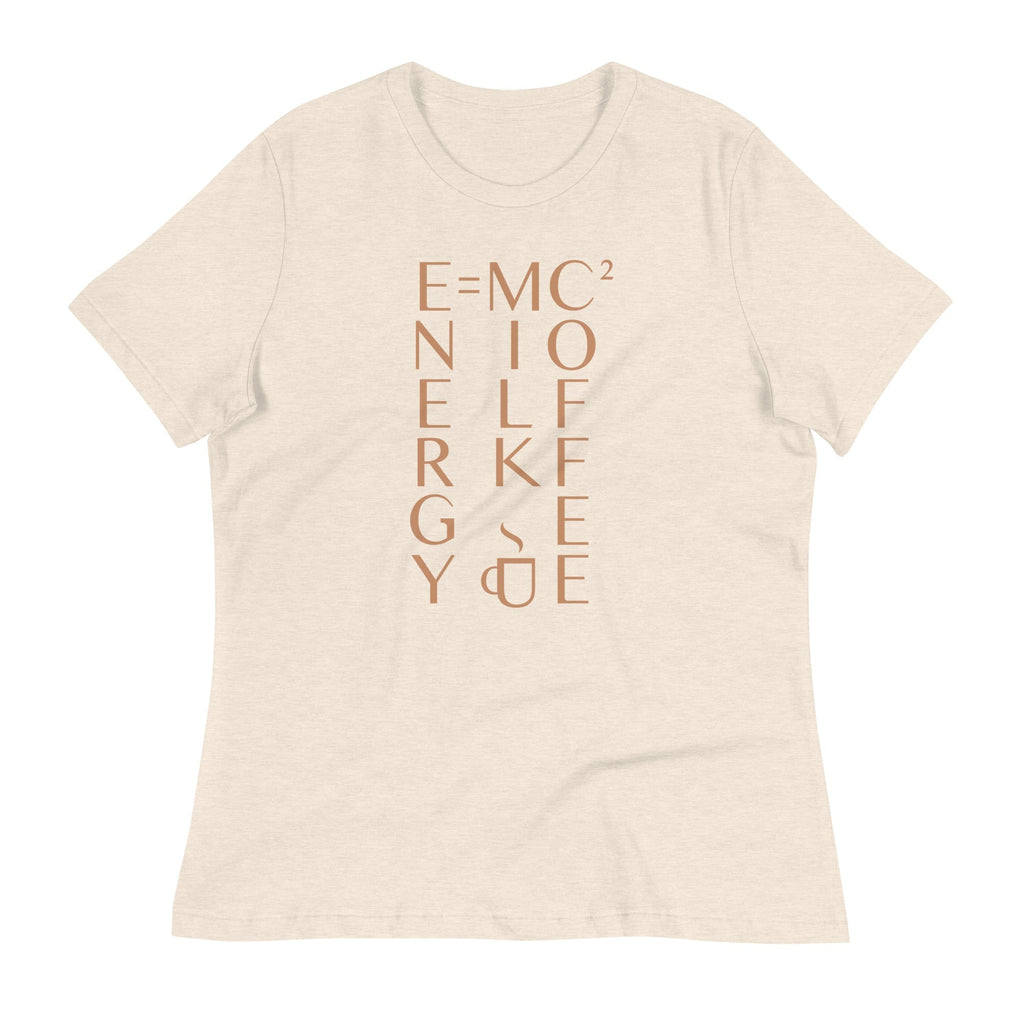 Energy Equals Milk Times Coffee Squared Women's Signature Tee
