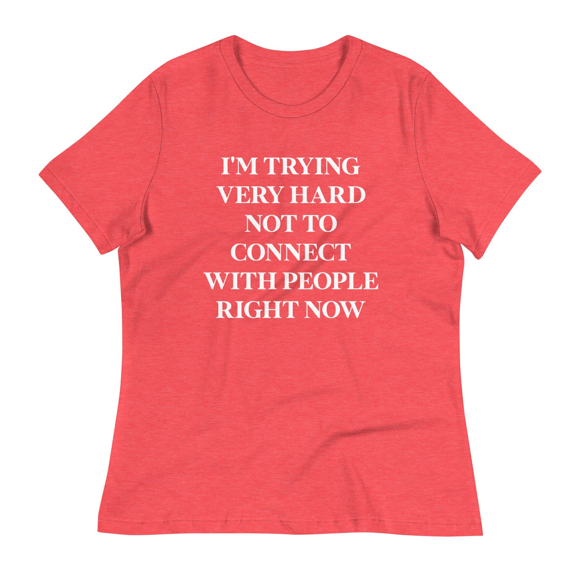 Trying Very Hard Not To Connect Women's Signature Tee