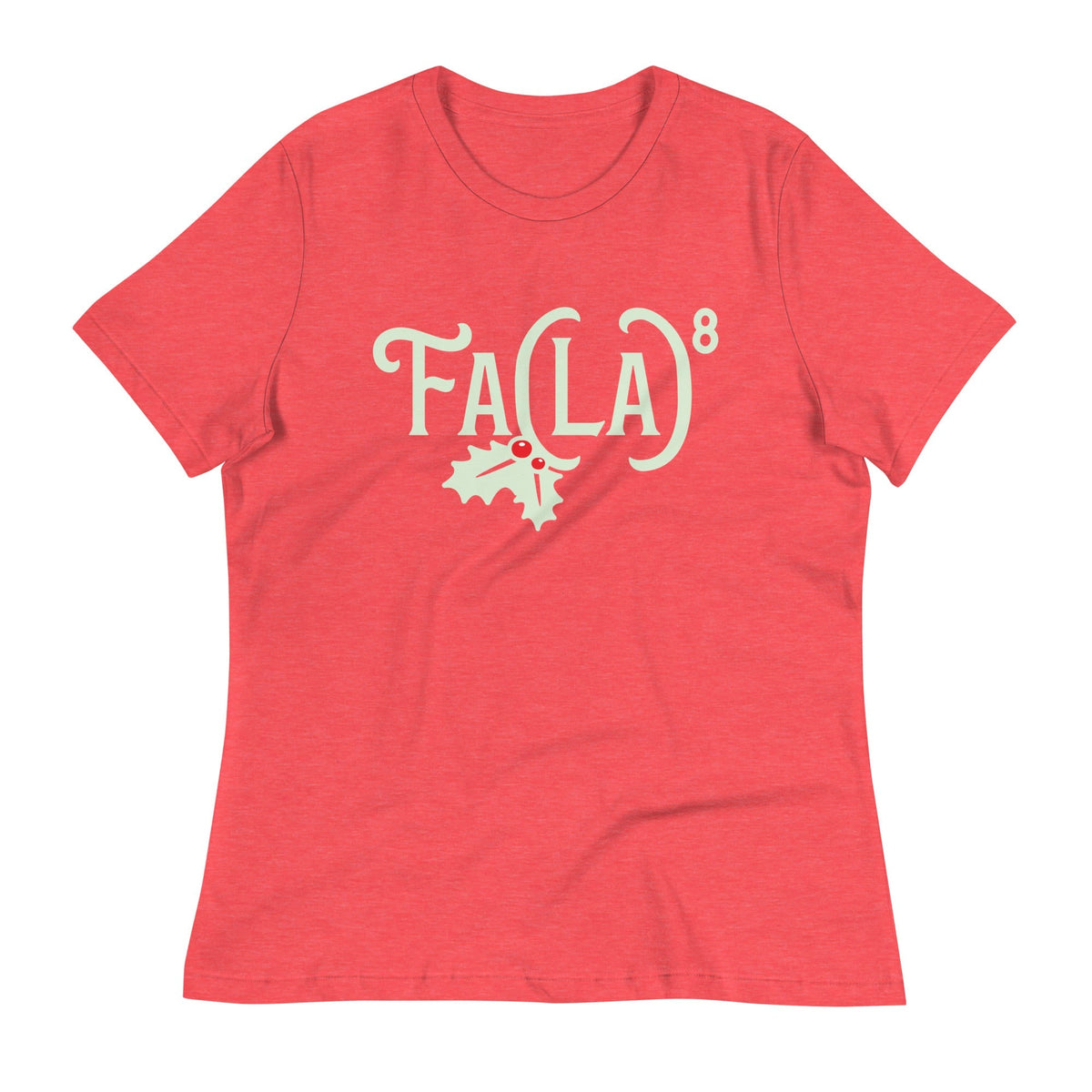 Fa LaLaLaLaLaLaLaLa Women's Signature Tee