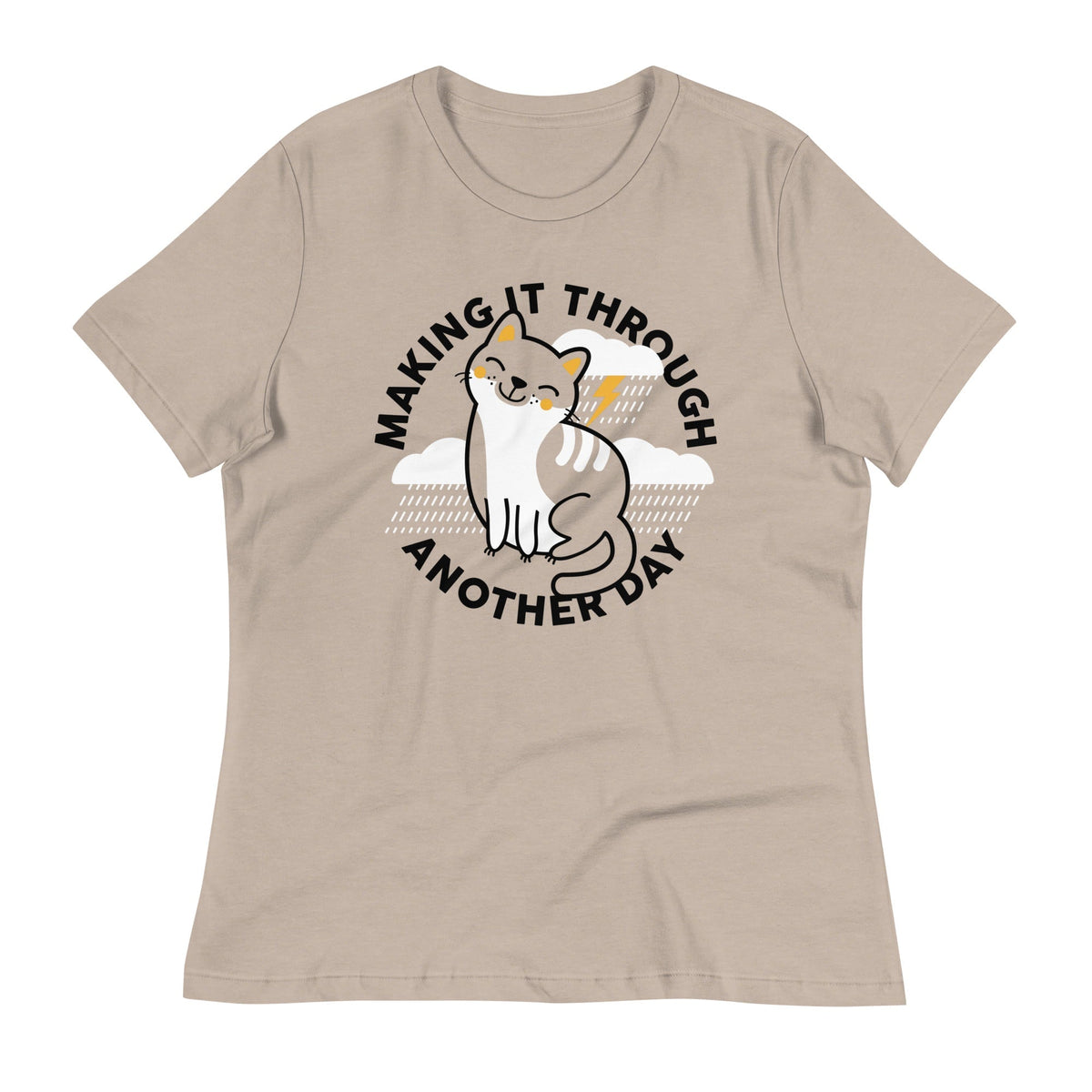 Making It Through Another Day Women's Signature Tee