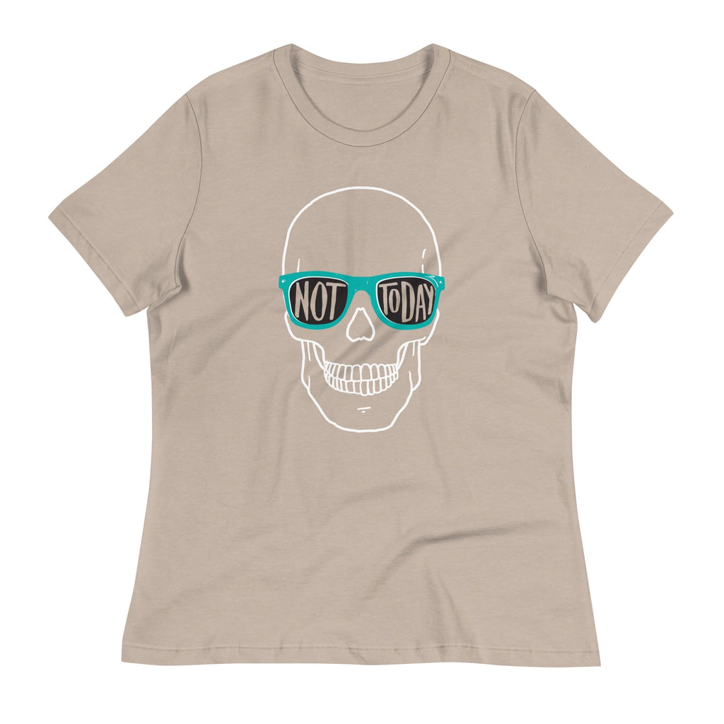 Not Today Women's Signature Tee