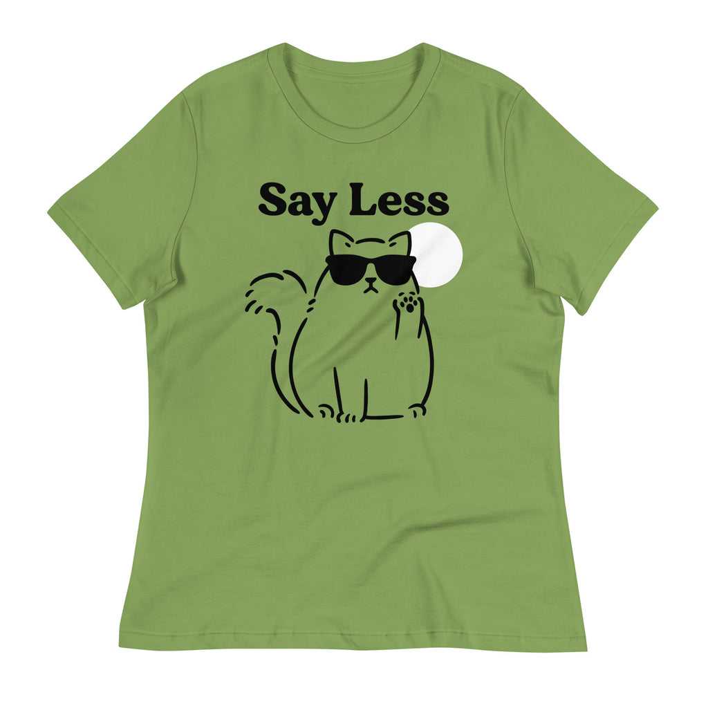 Say Less Women's Signature Tee