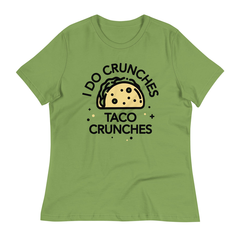I Do Crunches Taco Crunches Women's Signature Tee